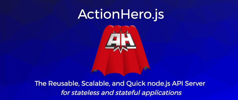 Cover image for Why Choose Actionhero