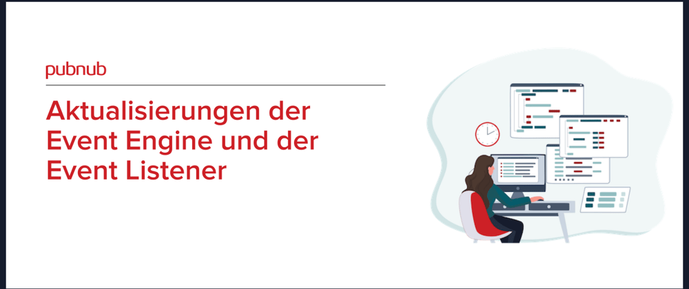 Cover image for Aktualisierungen der Event Engine und der Event Listener