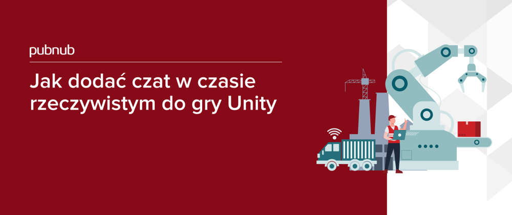 Jak dodać czat w czasie rzeczywistym do gry Unity