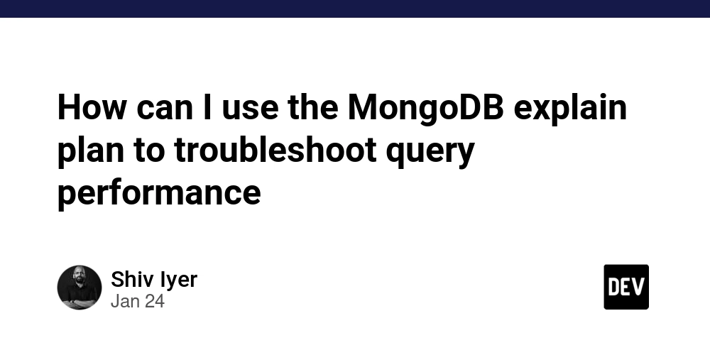 How can I use the MongoDB explain plan to troubleshoot query performance post image