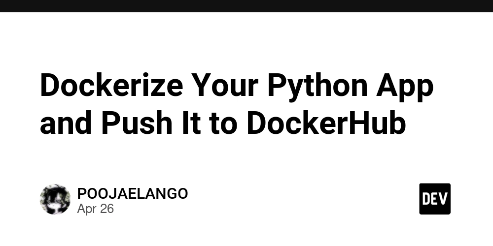 将您的Python应用程序Docker化并推送到DockerHub