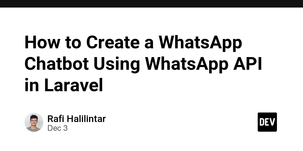 How to Create a WhatsApp Chatbot Using WhatsApp API in Laravel