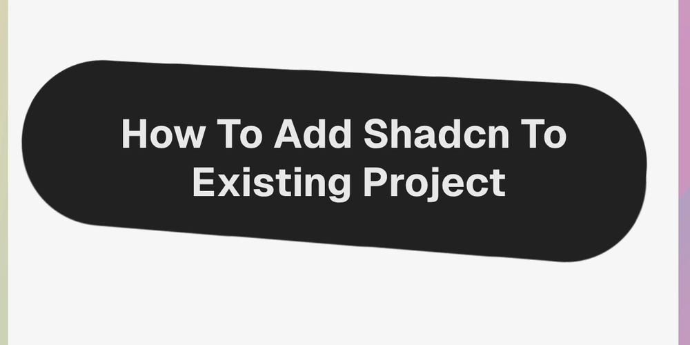How to add shadcn to existing project - DEV Community