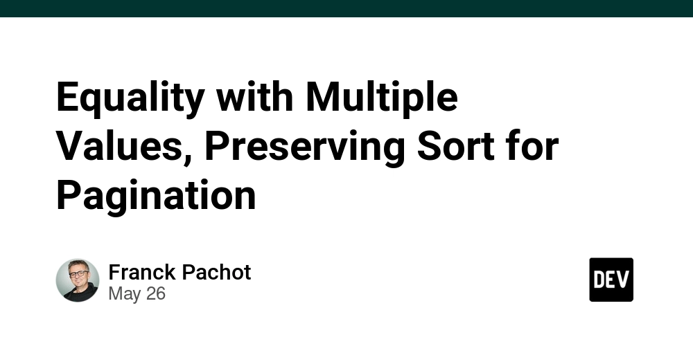 Equality with Multiple Values, Preserving Sort for Pagination