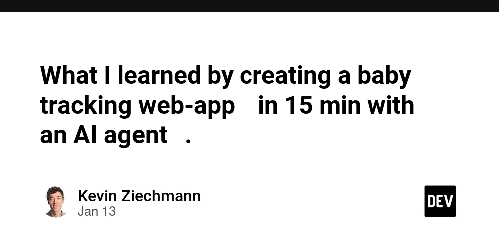 What I learned by creating a baby tracking web-app 👶 in 15 min with an AI agent 🤖.