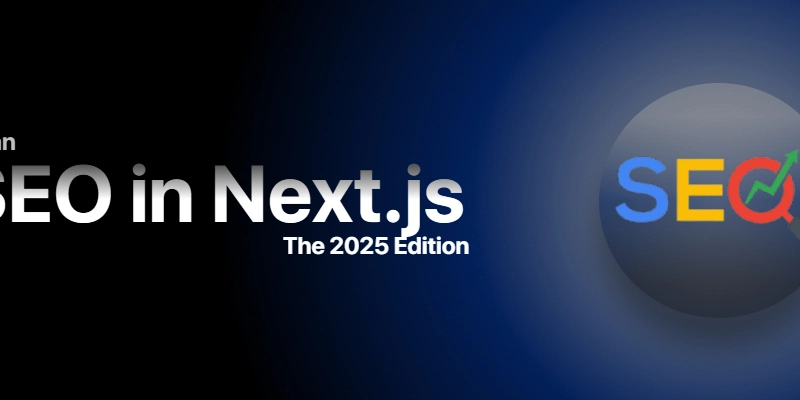 Next.js中的SEO:2025版 🔍