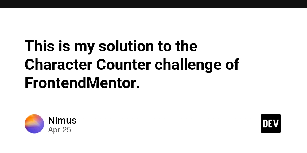这是我对FrontendMentor字符计数器挑战的解决方案。