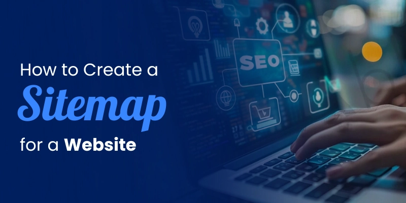 How to Create a Sitemap for a Website