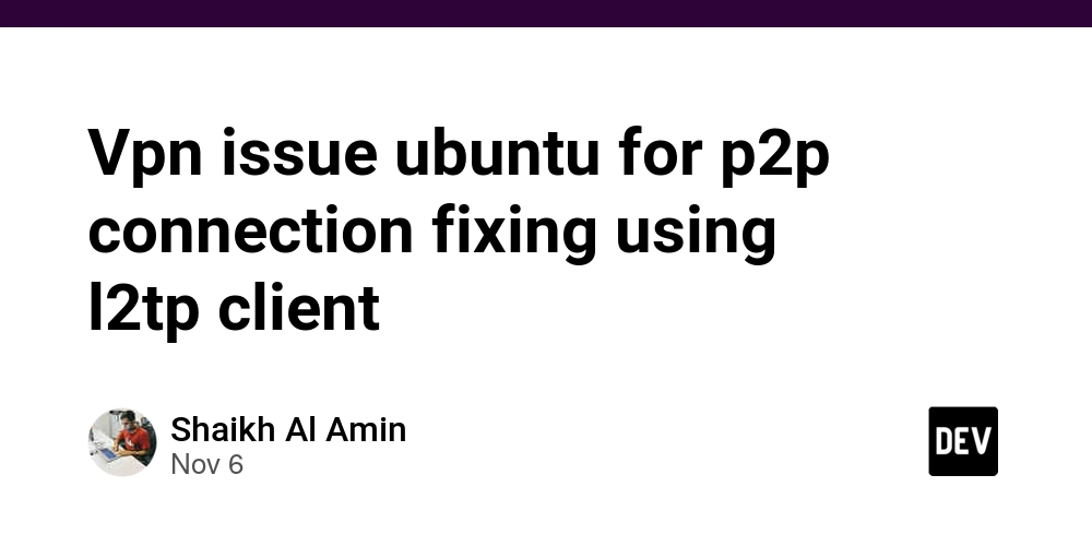 Vpn issue ubuntu for p2p connection fixing using l2tp client