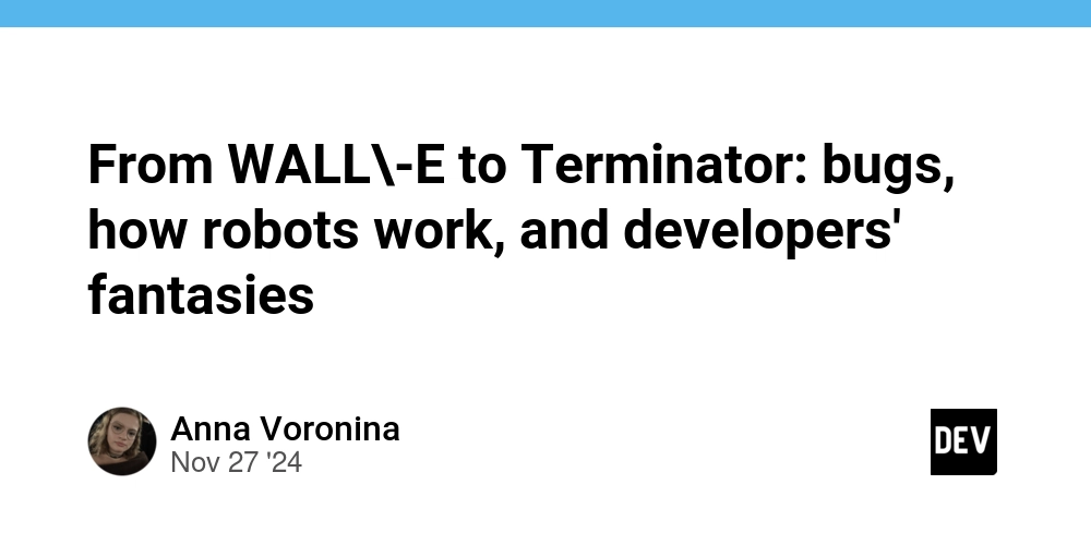 From WALL\-E to Terminator: bugs, how robots work, and developers' fantasies