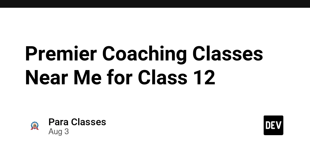 Premier Coaching Classes Near Me for Class 12