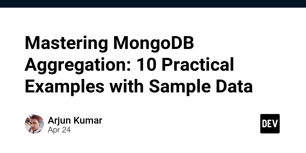 掌握MongoDB聚合：10个实用示例及样本数据