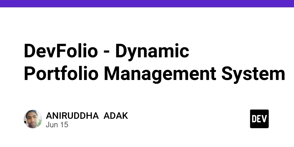 DevFolio - Dynamic Portfolio Management System