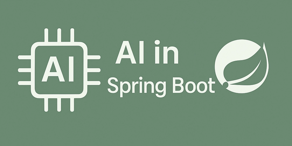 🧠 Getting Started with Spring AI: Add LLM Power to Your Spring Boot Apps