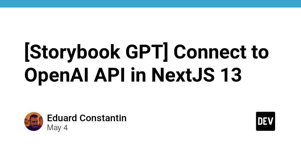 [Storybook GPT] Connect to OpenAI API in NextJS 13