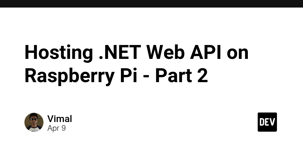 在树莓派上托管.NET Web API - 第二部分