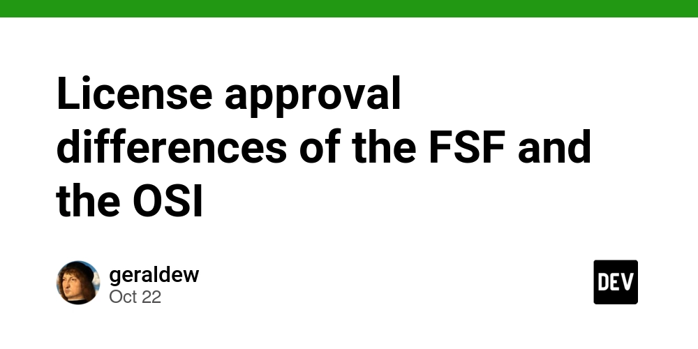 License approval differences of the FSF and the OSI