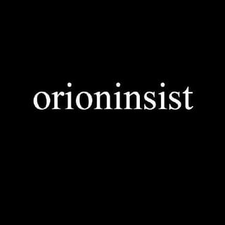 orioninsist profile picture