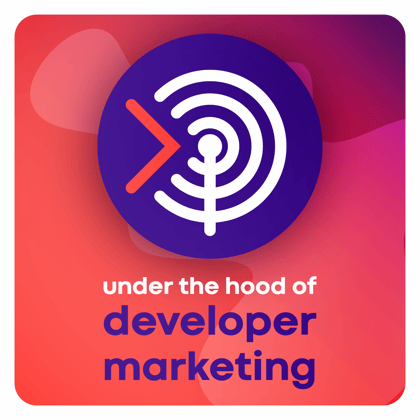 Under the Hood of Developer Marketing