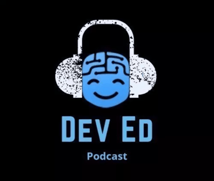 Dev Ed Podcast