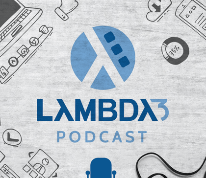 Lambda3 Podcast