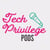 Privilege in Tech Pods profile image