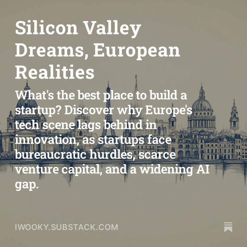 Silicon Valley Dreams, European Realities