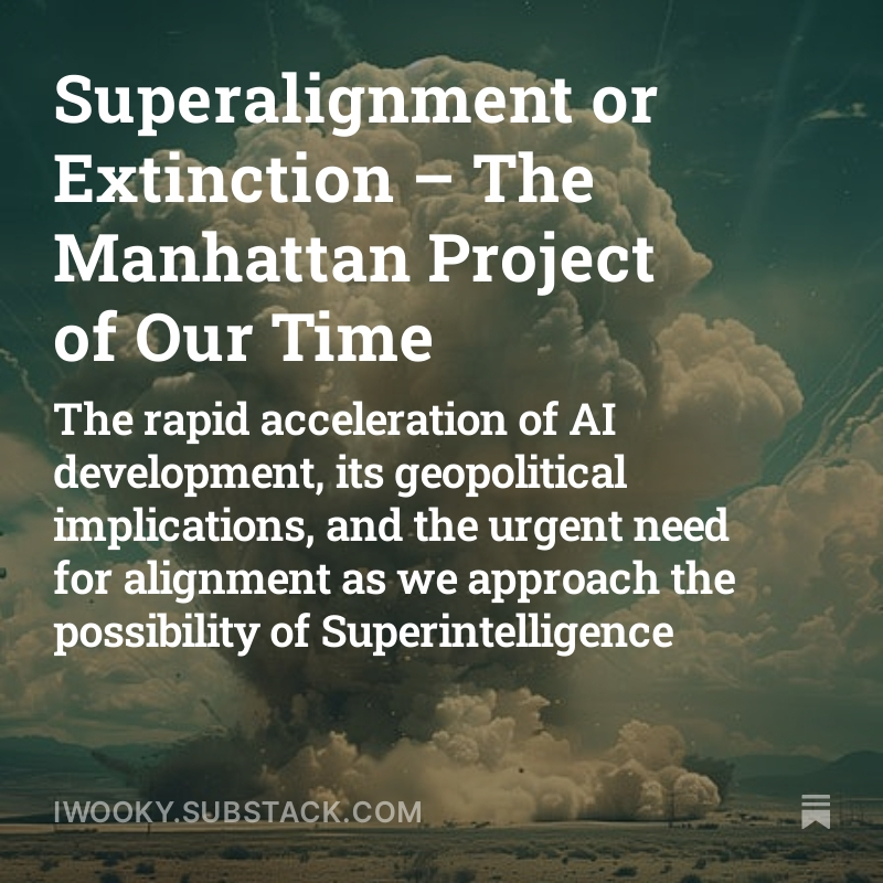 Superalignment or Extinction – The Manhattan Project of Our Time