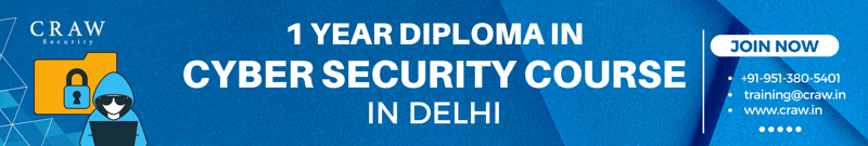 Banner showcasing a 1-year Diploma in Cyber Security Course in Delhi with contact details and a 'Join Now' call-to-action by Craw Security.