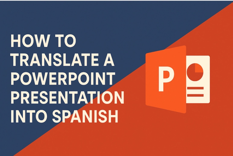 How to translate a PowerPoint presentation into Spanish