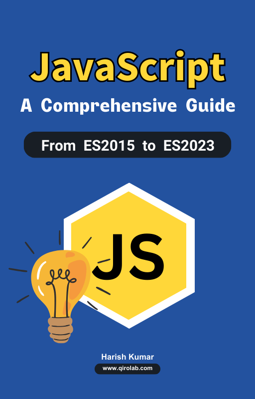 JavaScript: A Comprehensive Guide from ES2015 to ES2023