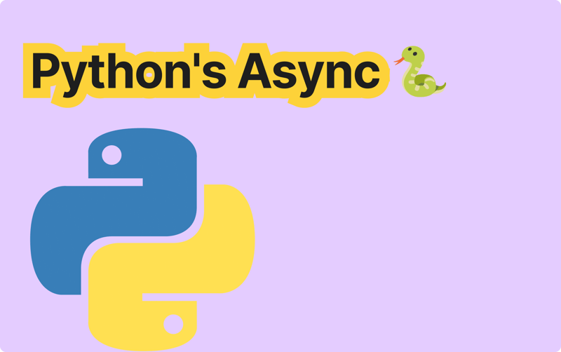 Asynchronous Python: What You Need to Know 