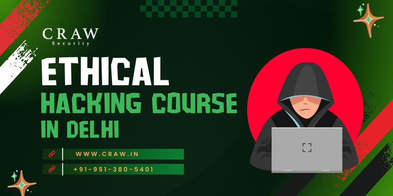 Ethical Hacking Course in Delhi