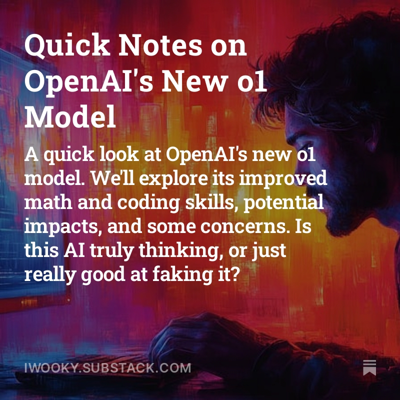 Quick Notes on OpenAI's New o1 Model