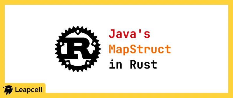 Bringing Java's MapStruct to Rust