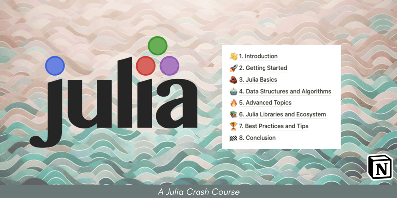 Julia Crash Course