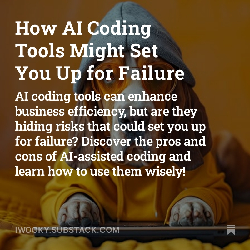 How AI Coding Tools Might Set You Up for Failure