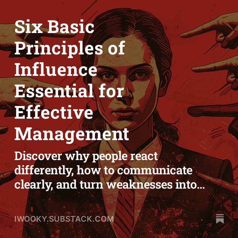 Six Basic Principles of Influence Essential for Effective Management