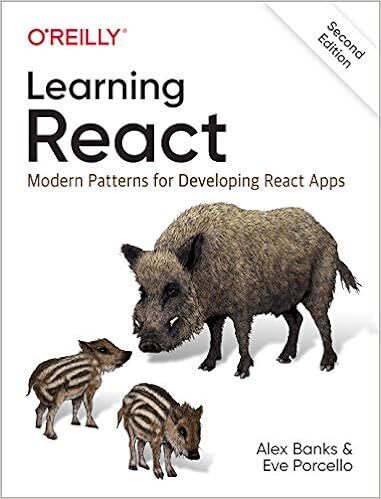 Learning React: Modern Patterns for Developing React Apps 2nd Edition