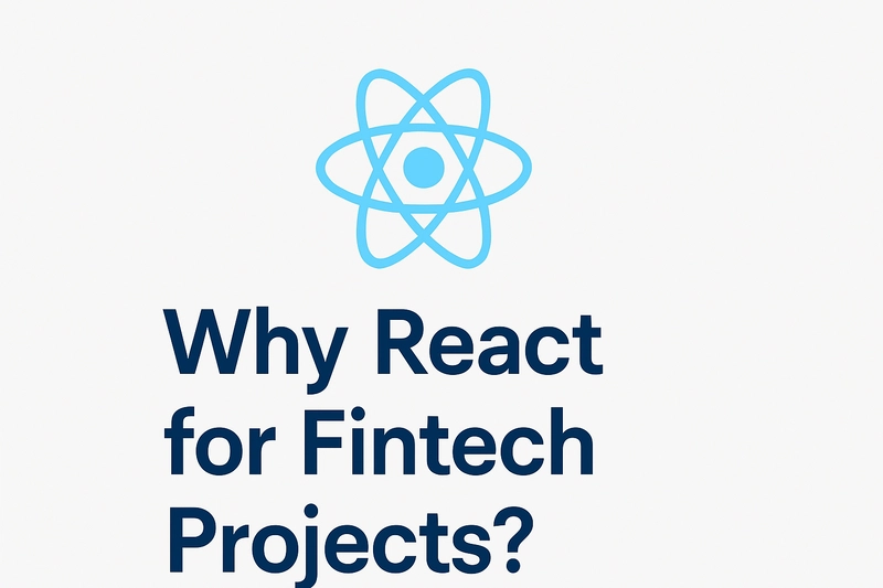 Is ReactJS the Right Tool for Your Next Financial Software Project?
