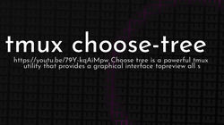 article cover for <br>
 tmux choose-tree<br>
