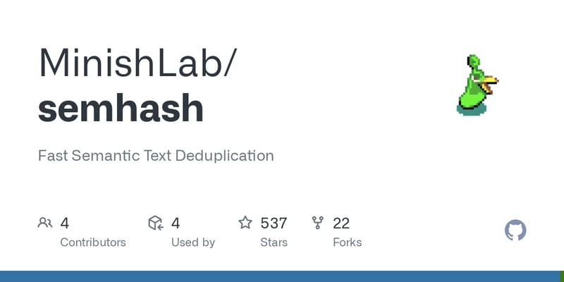 SemHash – Fast Semantic Text Deduplication for Cleaner Datasets