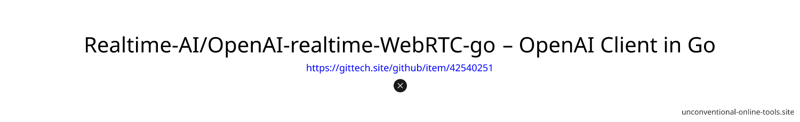 {Realtime-AI/OpenAI-realtime-WebRTC-go