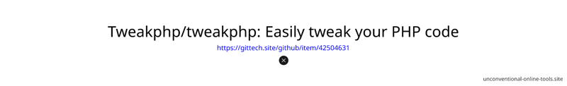 {Tweakphp/tweakphp: