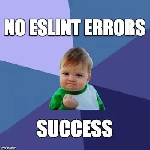 No ESLint errors success kid